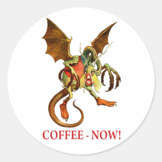 STICKER ROND LE JABBERWOCKY DEMANDE DU CAFÉ MAINTENANT !