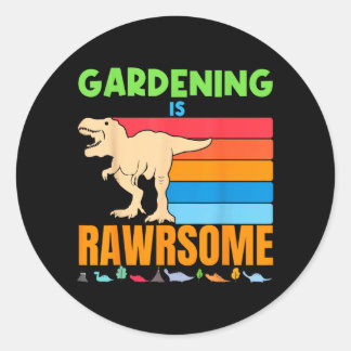 Sticker Rond Le jardinage est génial Cadeau de dinosaure de jar