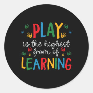 Sticker Rond Le jeu est la forme la plus élevée de l'apprentiss