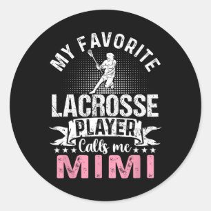 Sticker Rond Le Joueur De Crosse Favorite M'Appelle Mimi Funny