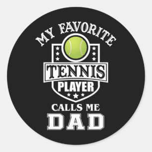 Sticker Rond Le Joueur De Tennis Favori M'Appelle Papa Correspo