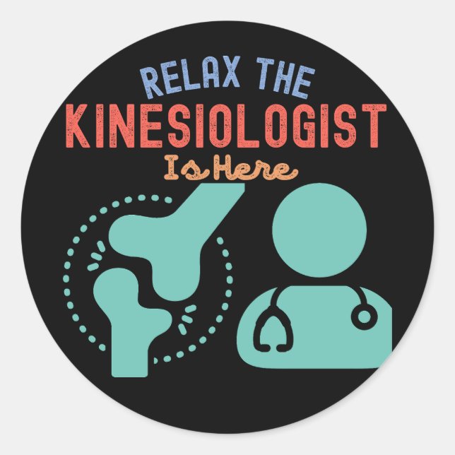 Sticker Rond Le kinésiologue se détend est ici (Devant)