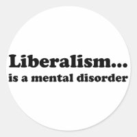Le libéralisme... est un trouble mental
