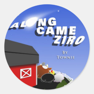 Sticker Rond Le long est venu l'autocollant de Ziro