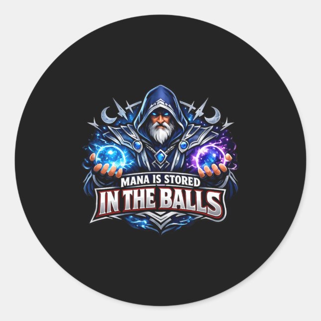 Sticker Rond Le mana est stocké dans le magicien sorcier ensorc (Devant)
