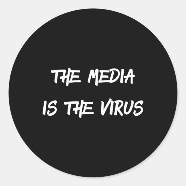 Sticker Rond Le Média Est Le Virus (Devant)