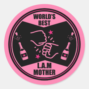 Sticker Rond Le meilleur du monde comme une mère