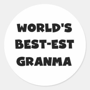Sticker Rond Le Meilleur-est Granma du monde noir et blanc