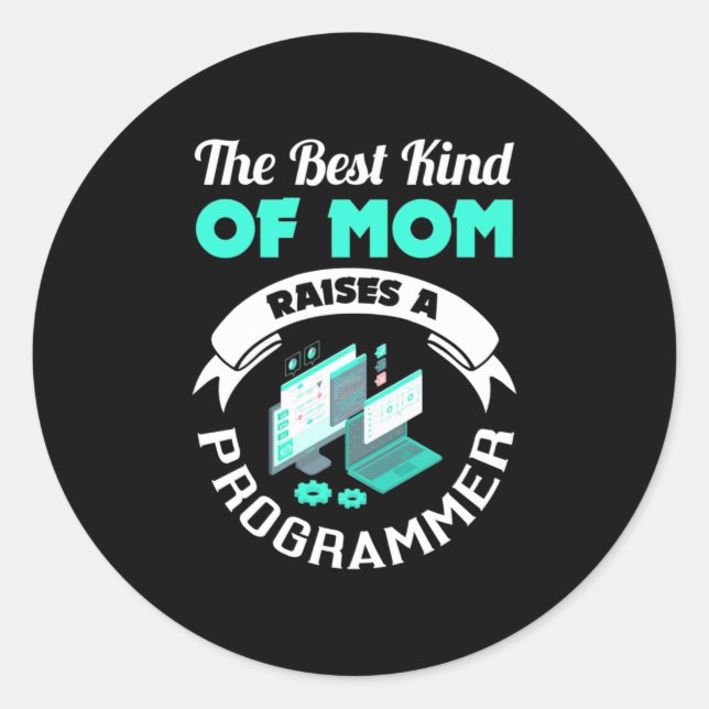 Sticker Rond Le Meilleur Genre De Maman Évoque Un Programmeur (Devant)