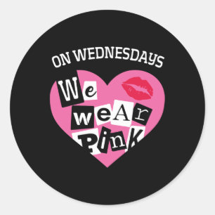 Sticker Rond Le Mercredi Nous Portons Pink Funny Valentine