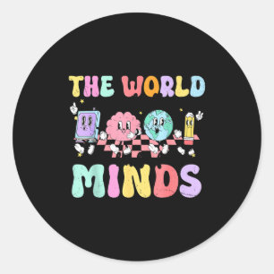 Sticker Rond Le monde a besoin de types d'esprits pour l'enseig