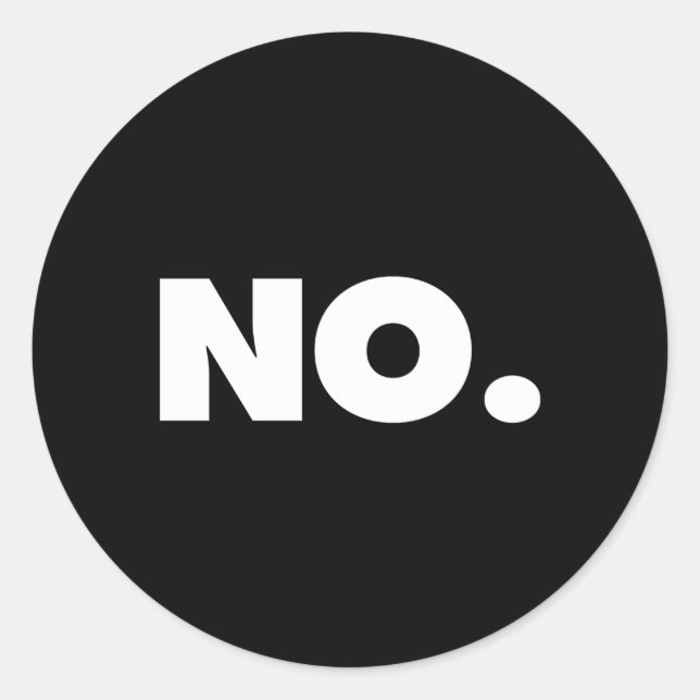 Sticker Rond Le Mot Non A T Dit Non (Devant)