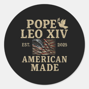 Sticker Rond Le Pape Leo Xiv Est 2025 American Made