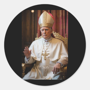 Sticker Rond Le Pape Trump Drôle Le Président Trump Veut Être L