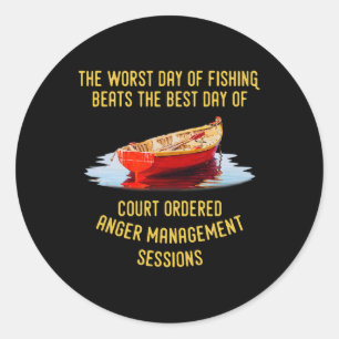 Sticker Rond Le Pire Jour De Pêche bat Le Meilleur Jour De Cou