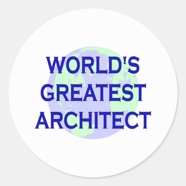 STICKER ROND LE PLUS GRAND ARCHITECTE DU MONDE (Devant)