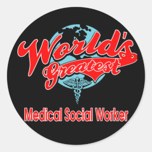 Sticker Rond Le plus grand assistant social Médicale du monde