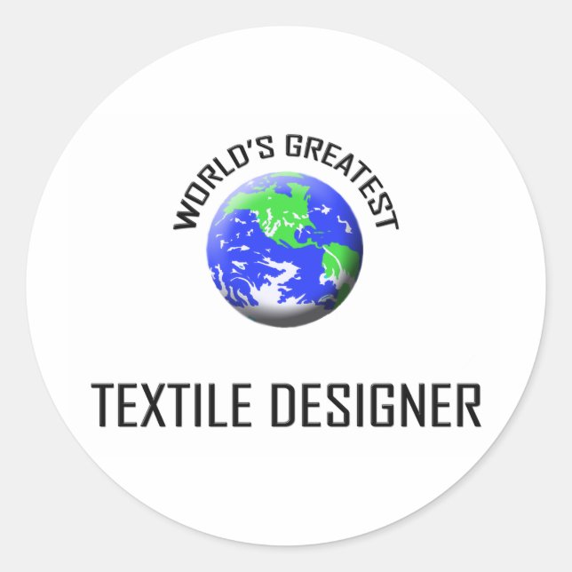 Sticker Rond Le plus grand designer textile du monde (Devant)