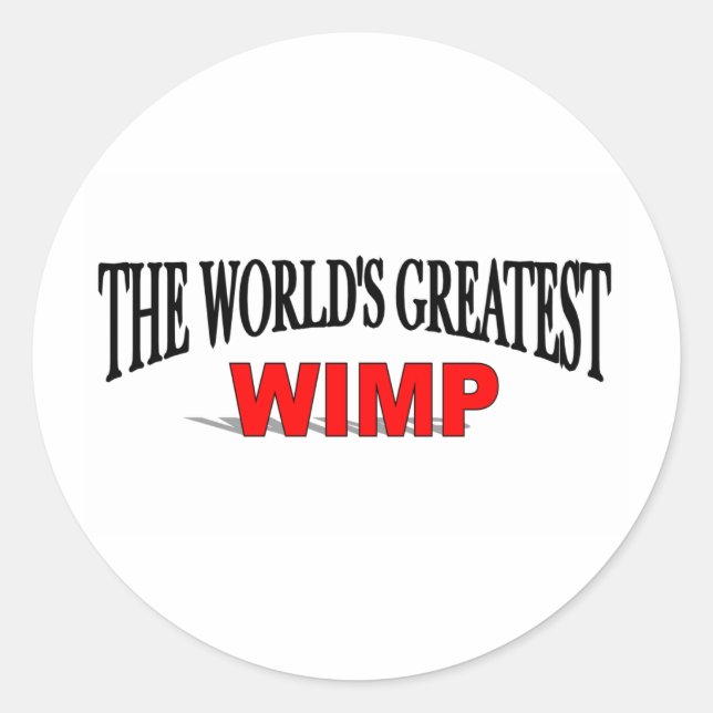 Sticker Rond Le plus grand Wimp du monde (Devant)
