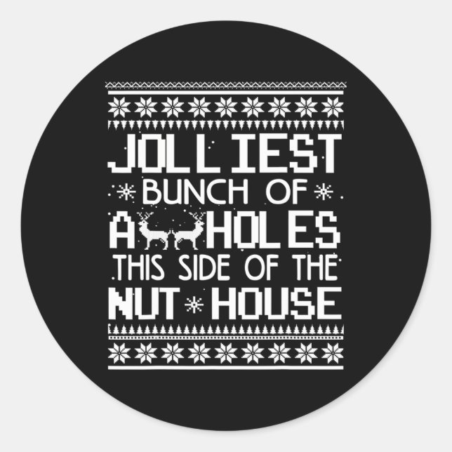 Sticker Rond Le Plus Jolli Bunch De Trous De Ce Côté De La Mais (Devant)