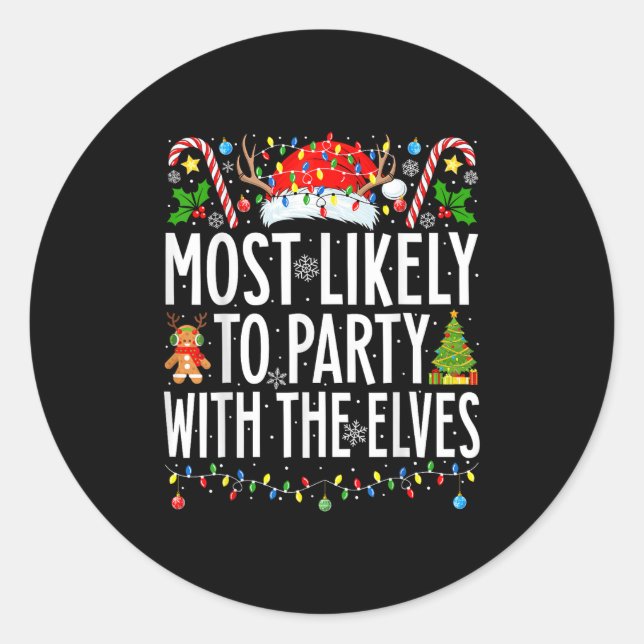 Sticker Rond Le Plus Probable De Fêter Avec Les Elves Xmas Fami (Devant)