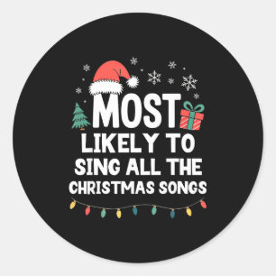 Sticker Rond Le Plus Susceptible De Chanter Toutes Les Chansons