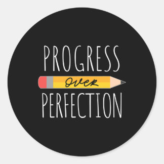 Sticker Rond Le progrès motivationnel sur la perfection retour 