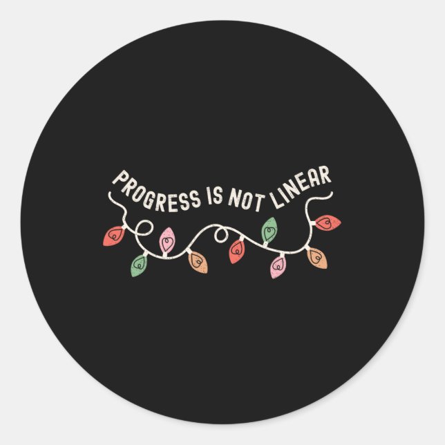 Sticker Rond Le Progrès N'Est Pas Linéaire Vide Enseignant Feu  (Devant)