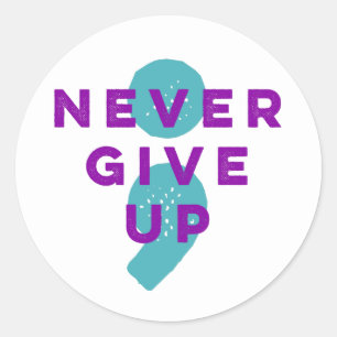 Sticker Rond Le projet Semicolon n'abandonne jamais la préventi
