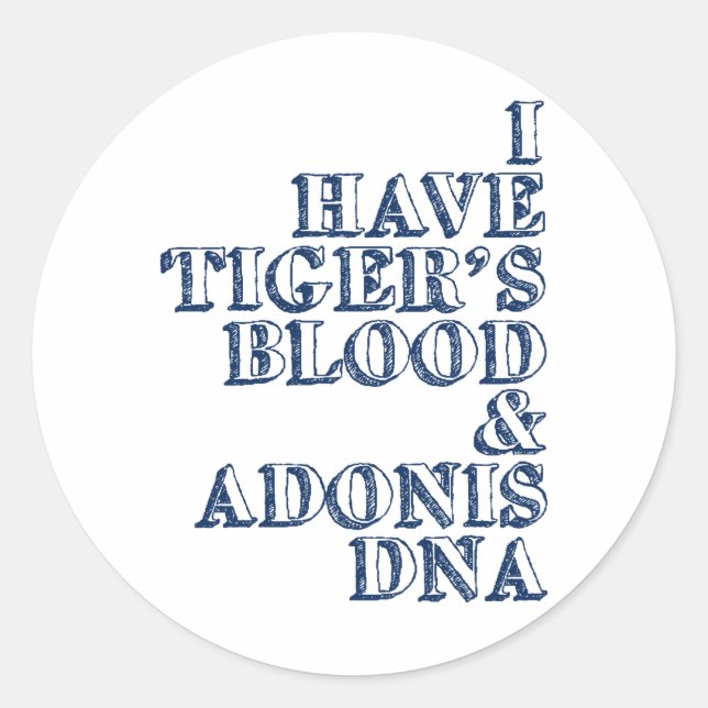 Sticker Rond Le sang de Tiger adonis dna Sheen (Devant)