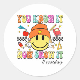 Sticker Rond Le Savoir Maintenant Montrer Le Jour De Test Souri