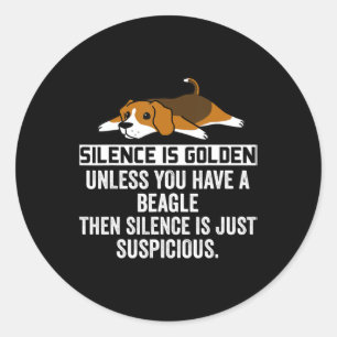 Sticker Rond Le silence des Beagles est un chien doré