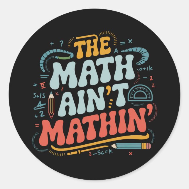 Sticker Rond Le spectacle mathématique n'est pas mathématique M (Devant)