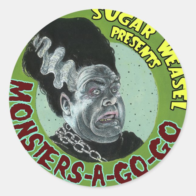 Sticker Rond Le sucre Weasel présente Monsters-A-Go-Go (Devant)