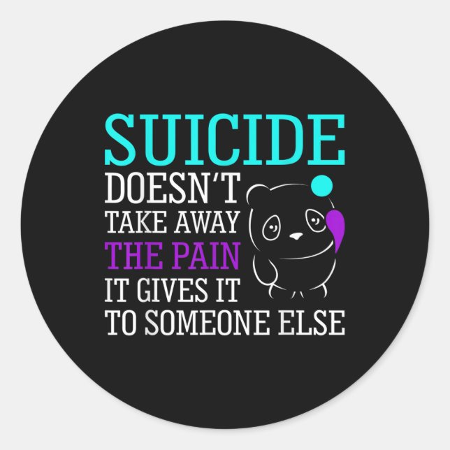 Sticker Rond Le Suicide Ne Supprime Pas La Sensibilisation À La (Devant)