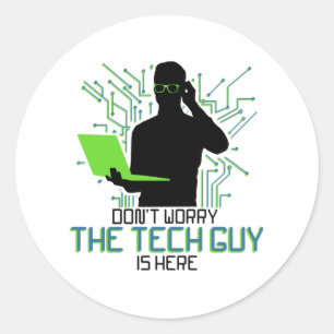 Sticker Rond Le support technique ne s'inquiète pas Le technic