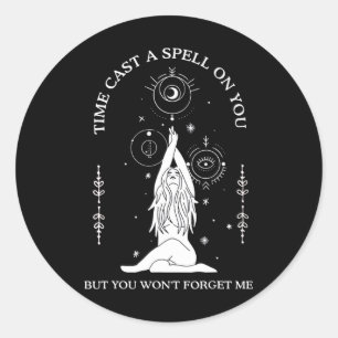 Sticker Rond Le temps vous a jeté un sort mais vous ne m'oublie