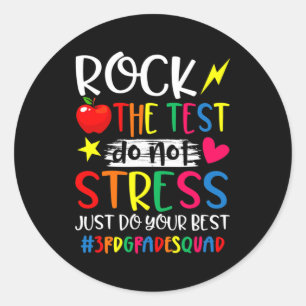 Sticker Rond Le Test Faites Votre Meilleur Test Jour Enseignant