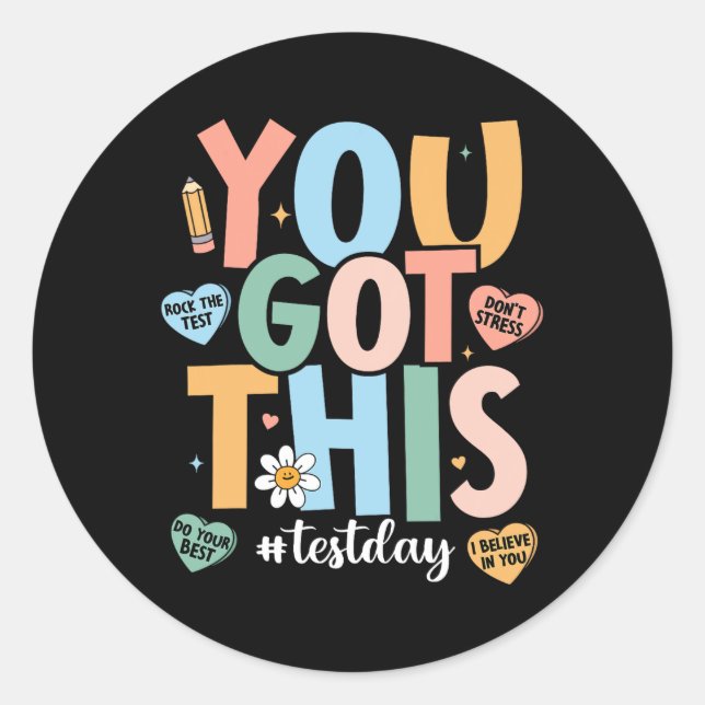 Sticker Rond Le Test Motivational Test Day Enseignant Vous Avez (Devant)