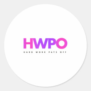 Sticker Rond Le travail acharné Hw porte ses fruits Motivationa