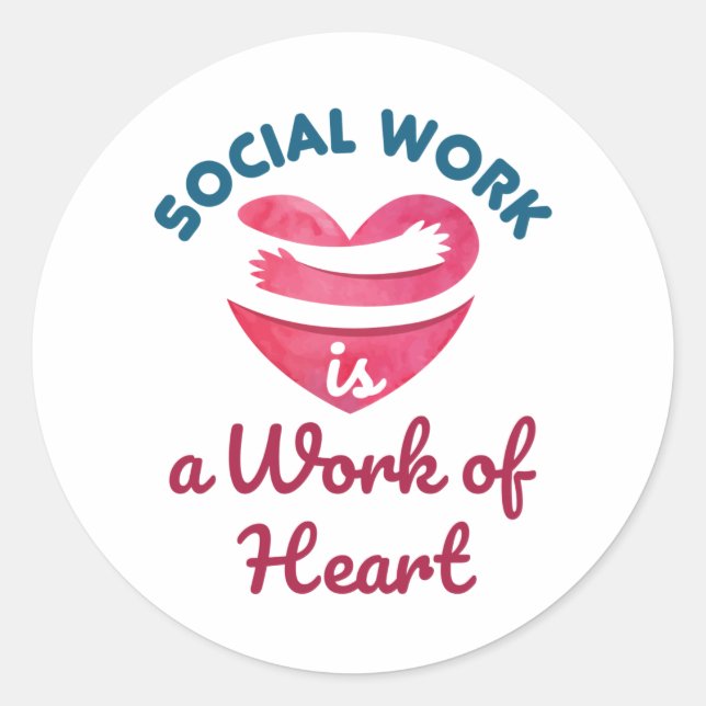 Sticker Rond Le travail social est un travail de coeur Travaill (Devant)