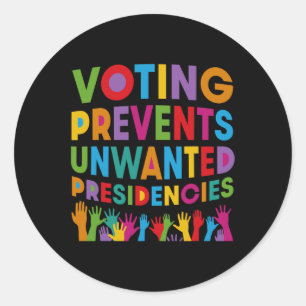 Sticker Rond Le Vote Empêche Les Dons De Présidences Indésirées