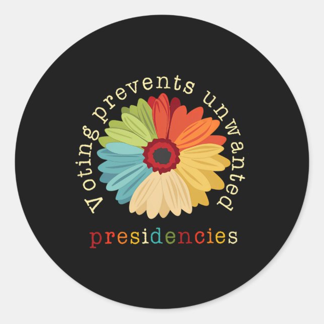 Sticker Rond Le vote empêche les présidences indésirables 2 (Devant)