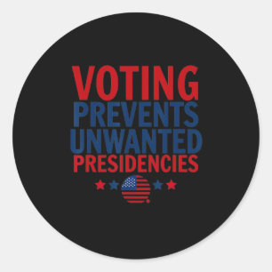 Sticker Rond Le vote empêche les présidences indésirables Homme