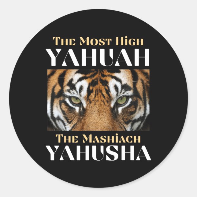 Sticker Rond Le Yahuah Le Plus Haut Et Le Mashiach Yahusha (Devant)