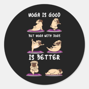 Sticker Rond Le yoga avec les chiens est meilleur yoga pour chi