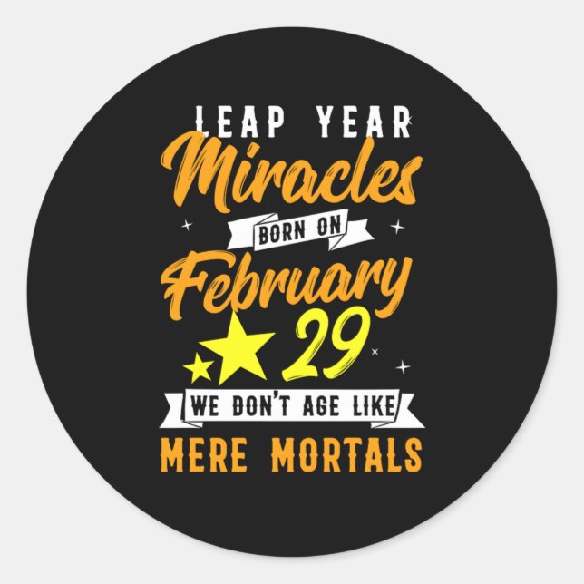 Sticker Rond Leap Année Miracles Février 29 Anniversaire Cadeau (Devant)
