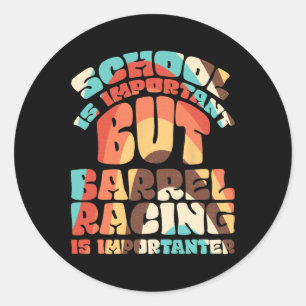 Sticker Rond L'École Est Importante, Mais La Course Rrel Est Im