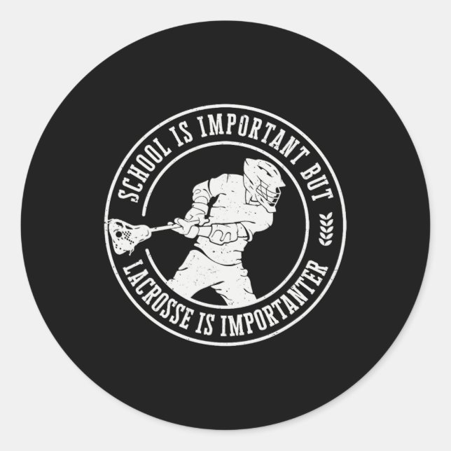 Sticker Rond L'École Est Importante, Mais La Crosse Est Importa (Devant)