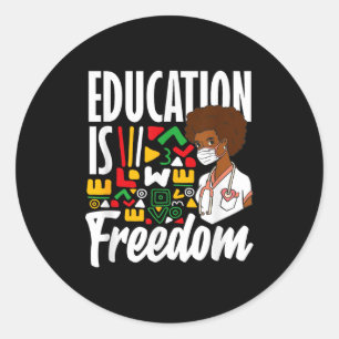 Sticker Rond L'éducation à l'histoire noire est liberté
